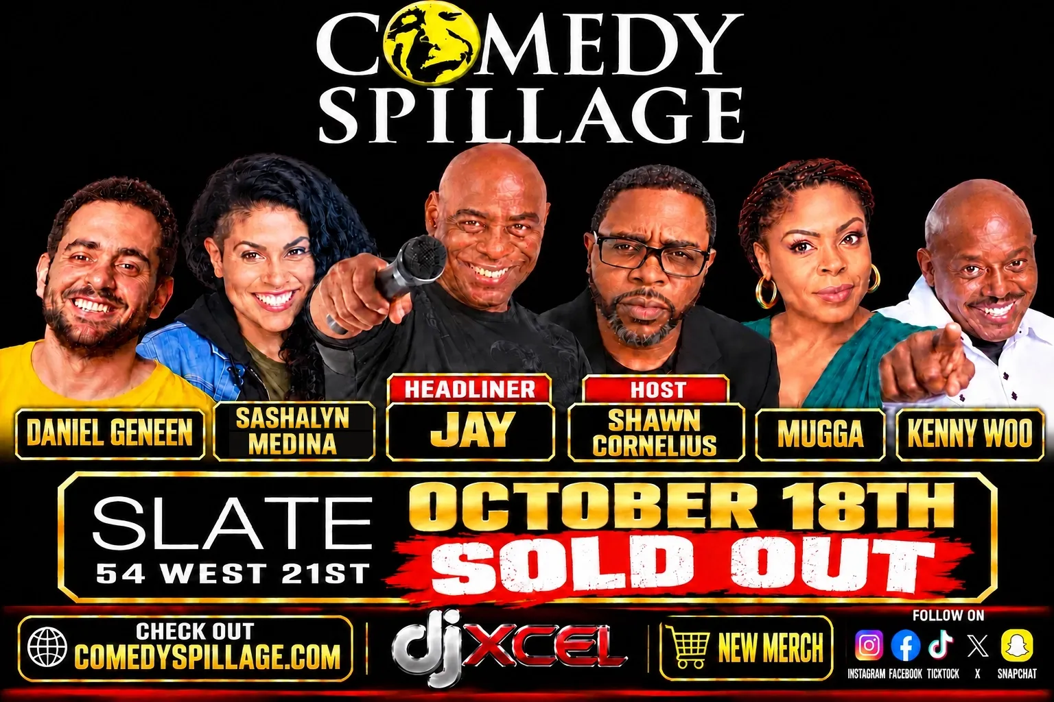 Comedy Spillage lineup: Daniel Geneen, Sashalyn Medina, headliner Jay, host Shawn Cornelius, Mugga and Kenny Woo at Slate NYC